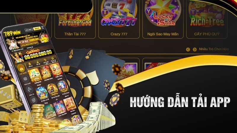 Hướng Dẫn Tải Và Cài Đặt Ứng Dụng 789WIN